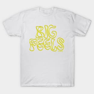 Big Feels T-Shirt